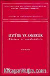 Atatürk ve Askerlik & Düşünce ve Uygulamaları