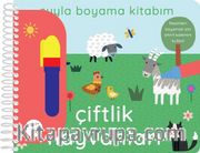 Suyla Boyama Kitabım / Çiftlik Hayvanları