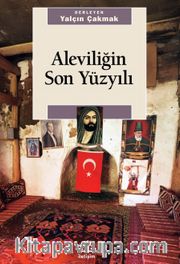 Aleviliğin Son Yüzyılı