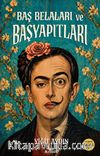 Baş Belaları ve Başyapıtları