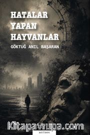 Hatalar Yapan Hayvanlar