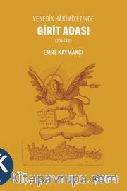 Venedik Hakimiyetinde Girit Adası 1204-1453