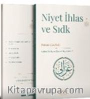 Niyet İhlas ve Sıdk