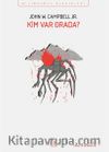 Kim Var Orada?