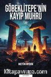 Göbeklitepe'nin Kayıp Mührü