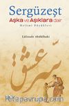 Sergüzeşt  & Aşka ve Aşıklara Dair