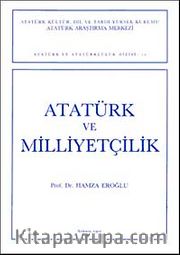 Atatürk ve Milliyetçilik / Hamza Eroğlu