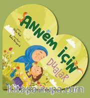 Annem İçin Dualar