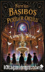 Fern'ün Başıboş Periler Okulu 1 / Lanetli Miras