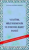 Atatürk Milli Egemenlik ve Evrensel Barış Paneli