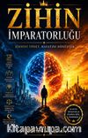 Zihin İmparatorluğu & Zihnini Yönet, Hayatını Dönüştür