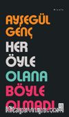 Her Öyle Olana Böyle Olmadı