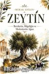 Zeytin & Bereketin, Bilgeliğin ve Medeniyetin Ağacı