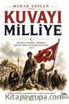 Kuvayı Milliye & Ya İstiklal Ya Ölüm