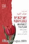 Benzeme Korkusu