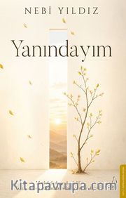 Yanındayım