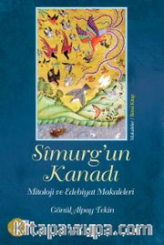 Simurg'un Kanadı <br /> Mitoloji Ve Edebiyat Makaleleri