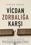 Vicdan Zorbalığa Karşı