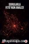 Sorularla  Fetö'nün Analizi