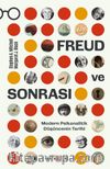 Freud ve Sonrası & Modern Psikanalitik Düşüncenin Tarihi