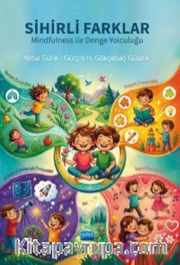 Sihirli Farklar <br /> Mindfulness ile Denge Yolculuğu