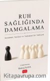 Ruh Sağlığında Damgalama & Kuramsal, Tarihsel ve Toplumsal Bir Yaklaşım