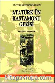 Atatürk'ün Kastamonu Gezisi