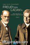 Freud'dan Lacan'a Vaka İncelemeleri ve Psikanalitik Değerlendirmeler: Cilt 3
