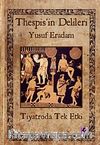 Thespis'in Delileri
