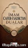 İmam Cafer-İ Sadık'tan Dualar