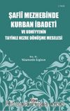 Şafiî Mezhebinde Kurban İbadeti ve Udhiyyenin Tayinle Nezre Dönüşme Meselesi