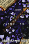 Yılanlar ve Şarkılar