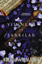 Yılanlar ve Şarkılar