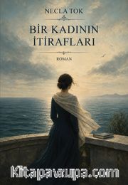 Bir Kadının İtirafları
