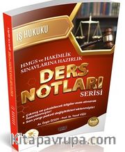 HUKAL HMGS-Hakimlik İş Hukuku Ders Notları
