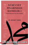 Nübüvvet Pınarından Katreler 1 & Gönül Dünyamızı İnşa Eden Hadisler