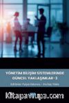 Yönetim Bilişim Sistemlerinde Güncel Yaklaşımlar - 3
