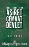 Doğu Anadolu'da Aşiret - Cemaat - Devlet