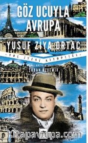 Göz Ucuyla Avrupa <br /> Yol İyesi Kitaplığı