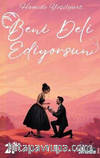 Beni Deli Ediyorsun