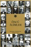 Öncü Alimler