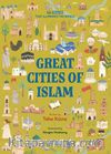 Great Cities of Islam & 45 Cities That Illuminate The World