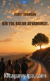 Bir Yol Bulur Devamımız