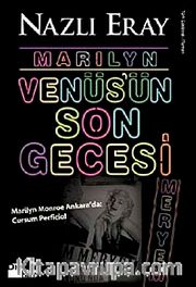 Marilyn Venüs'ün Son Gecesi