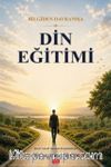 Bilgiden Davranışa Din Eğitimi & Beceri Temelli Yaklaşım Perspektifinden