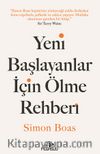 Yeni Başlayanlar İçin Ölme Rehberi