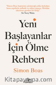 Yeni Başlayanlar İçin Ölme Rehberi