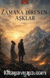 Zamana Direnen Aşklar