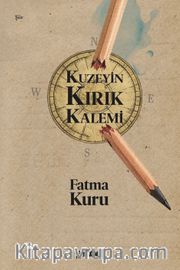 Kuzeyin Kırık Kalemi