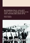 Bandırma'da 6. Ana Jet Üssü'nün Yapılış Süreci ve THY Seferleri (1949-1975)